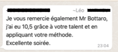 Je vous remercie Mr Bottaro, j'ai eu 10,5 grâce à votre talent en appliquant votre méthode.