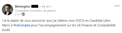 J'ai obtenu mon DSCG en candidat libre. Merci à ProCompta pour l'accompagnement sur les UE Finance et Comptabilité Audit.