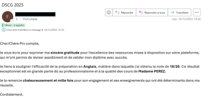 Je tiens à souligner l'efficacité de la préparation en Anglais, matière dans laquelle j'ai obtenu la note de 18/20